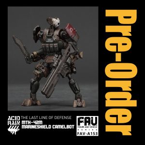 PRE-ORDER Acid Rain  FAV-A153 MTH-42m Marineshield Camelbot