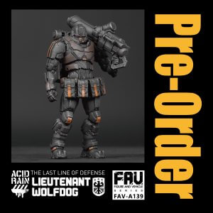 PRE-ORDER Acid Rain FAV-A139 Lieutenant Wolfdog