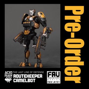 PRE-ORDER Acid Rain FAV-A151  Routekeeper Camelbot
